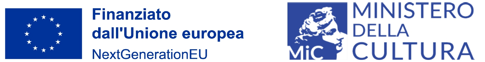 Finanziato dall'Unione europea - NextGenerationEU - Ministero della Cultura